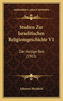 Studien Zur Israelitischen Religionsgeschichte V1
