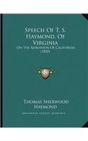 Speech Of T. S. Haymond, Of Virginia