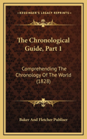 The Chronological Guide, Part 1