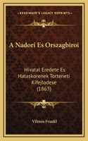 A Nadori Es Orszagbiroi