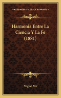 Harmonia Entre La Ciencia Y La Fe (1881)