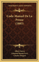 Code-Manuel De La Presse (1885)