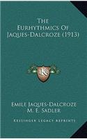 Eurhythmics Of Jaques-Dalcroze (1913)