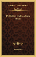 Drehkolben-Kraftmaschinen (1906)