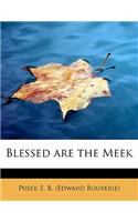 Blessed Are the Meek