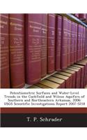 Potentiometric Surfaces and Water-Level Trends in the Cockfield and Wilcox Aquifers of Southern and Northeastern Arkansas, 2006