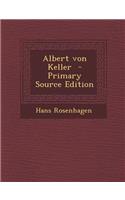 Albert Von Keller