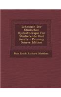 Lehrbuch Der Klinischen Hydrotherapie Fur Studierende Und Aerzte