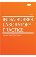 India-Rubber Laboratory Practice