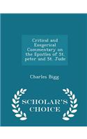 Critical and Exegerical Commentary on the Epistles of St. Peter and St. Jude - Scholar's Choice Edition