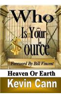 Who Is Your Source