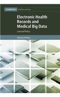 Electronic Health Records and Medical Big Data