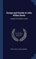 Escape and Suicide of John Wilkes Booth