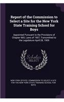 Report of the Commission to Select a Site for the New York State Training School for Boys