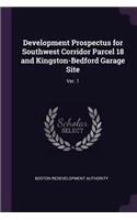 Development Prospectus for Southwest Corridor Parcel 18 and Kingston-Bedford Garage Site