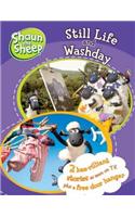 Still Life and Washday: (Shaun the Sheep)