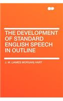 The Development of Standard English Speech in Outline