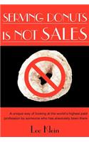 Serving Donuts Is Not Sales