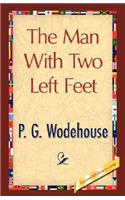 Man with Two Left Feet: And Other Stories