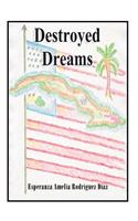 Destroyed Dreams