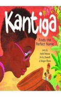 Kantiga Finds the Perfect Name (English)