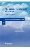 The Oceanic Thermohaline Circulation