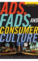 Ads, Fads, and Consumer Culture