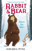 Rabbit and Bear: Rabbit's Bad Habits: Book 1(Rabbit and Bear)