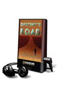 Destiny's Road: (Playaway Adult Fiction)