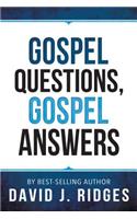 Gospel Questions, Gospel Answers