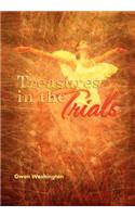 Treasures in the Trials