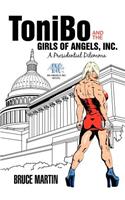 Tonibo and the Girls of Angels, Inc.: A Presidential Dilemma