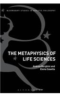 The Metaphysics of Life Sciences
