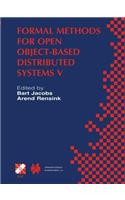Formal Methods for Open Object-Based Distributed Systems V