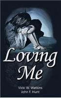Loving Me