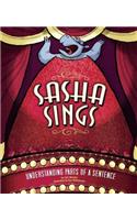 Sasha Sings: Understanding Parts of a Sentence