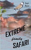 Extreme Family Safari: (English)