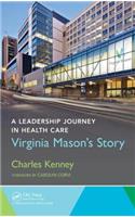 A Leadership Journey in Health Care