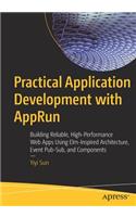 Practical Application Development with Apprun: Building Reliable, High-Performance Web Apps Using Elm-Inspired Architecture, Event Pub-Sub, and Components