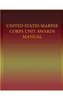 United States Marine Corps Unit Awards Manual