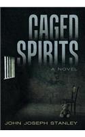 Caged Spirits