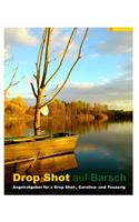 Drop Shot auf Barsch
