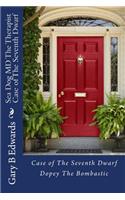Sea Dog MD The Therapist Case Of The Seventh Dwarf