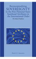 Reconceptualizing Sovereignty in the Post-National State
