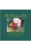 Christmas Pig A Story of Real Christmas