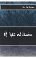 Of Lights and Shadows