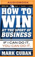 How to Win at the Sport of Business