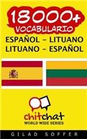 18000+ Espanol - Lituano Lituano - Espanol Vocabulario