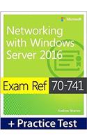 Exam Ref 70-741 Networking with Windows Server 2016 with Practice Test