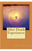 After Death Experiences